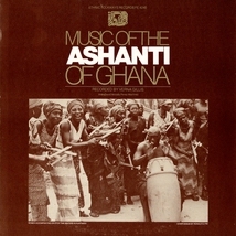 MUSIC OF THE ASHANTI OF GHANA