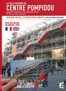 LA FOLLE HISTOIRE DU CENTRE POMPIDOU