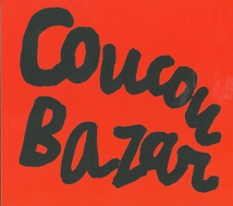 COUCOU BAZAR / BAL DES LEURRES (+ MIMAROGLU)