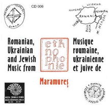 MUSIQUE ROUMAINE, UKRAINIENNE ET JUIVE DE MARAMURES