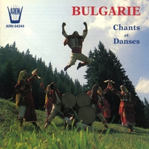 BULGARIE: CHANTS ET DANSES