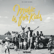 MUSIC IS FOR KIDS