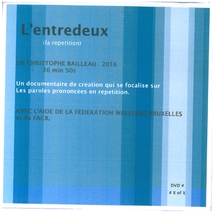 L'ENTREDEUX - LA RÉPÉTITION