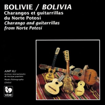 BOLIVIE: CHARANGOS ET GUITARRILLAS DU NORTE POTOSI