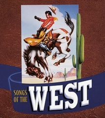 SONGS OF THE WEST
