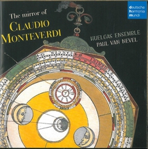 MIRROR OF CLAUDIO MONTEVERDI (+ VINCENTINO/ + TUDINO/ + WERT