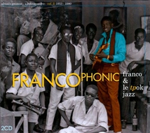 FRANCOPHONIC. AFRICA'S GREATEST, A RETROSPECTIVE VOL.1