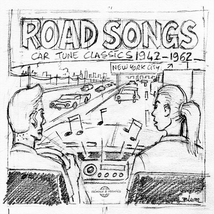 ROAD SONGS : CAR TUNE CLASSICS 1942-1962