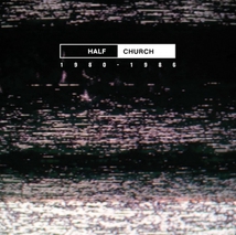 HALF CHURCH