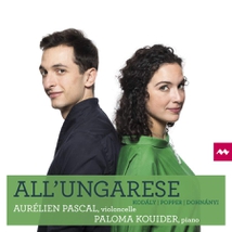 ALL'UNGARESE - POPPER, KODALY, DOHNANYI