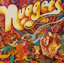 NUGGETS (ORIGINAL ARTYFACTS FROM THE FIRST PSYCHEDELIC ERA)