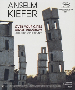 ANSELM KIEFER - OVER YOUR CITIES GRASS WILL GROW