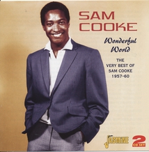 WONDERFUL WORLD - THE VERY BEST OF SAM COOKE 1957-60