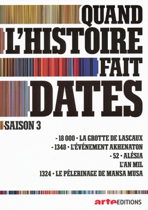 QUAND L'HISTOIRE FAIT DATES - 5 (SAISON 3)