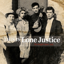 THIS IS LONE JUSTICE : THE VAUGHT TAPES, 1983