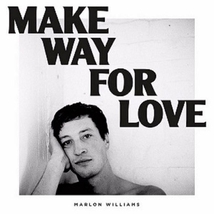 MAKE WAY FOR LOVE