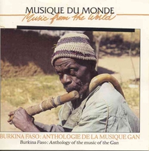 BURKINA FASO: ANTHOLOGIE DE LA MUSIQUE GAN