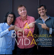 A BELA VIDA