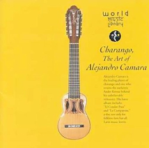 CHARANGO, THE ART OF ALEJANDRO CAMARA