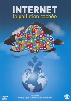 INTERNET : LA POLLUTION CACHÉE