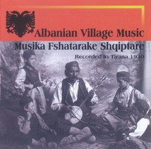 ALBANIAN VILLAGE MUSIC - MUSIKA FSHATARAKE SHQIPTARE