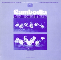 CAMBODIA TRADITIONAL MUSIC, VOL. I: INSTRUM. & VOCAL PIECES