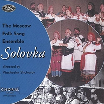 THE MOSCOW FOLK SONG ENSEMBLE SOLOVKA