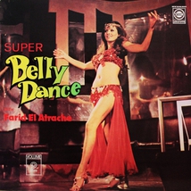 SUPER BELLY DANCE WITH FARID EL ATRACHE, VOL.2
