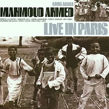 MAHMOUD AHMED LIVE IN PARIS