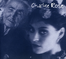 CHARLINE ROSE