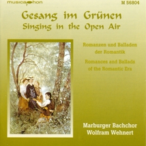 GESANG IM GRÜNEN: ROMANCES & BALLADES OF THE ROMANTIC ERA