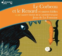 LE CORBEAU ET LE RENARD (ET AUTRES FABLES)