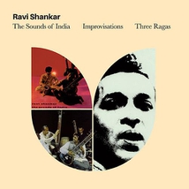 THE SOUNDS OF INDIA - IMPROVISATIONS - THREE RAGAS