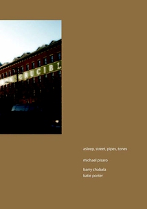 ASLEEP, STREET, PIPES, TONES (2009)