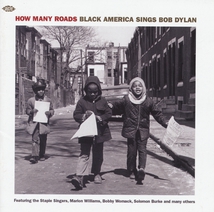 HOW MANY ROADS - BLACK AMERICA SINGS BOB DYLAN