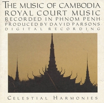 THE MUSIC OF CAMBODIA VOL. 2: ROYAL COURT MUSIC