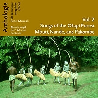 ANTH. DE LA MUS. CONGOLAISE VOL.2: SONGS OF THE OKAPI FOREST