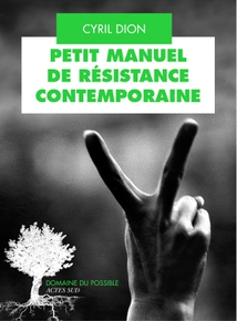 PETIT MANUEL DE LA RÉSISTANCE CONTEMPORAINE