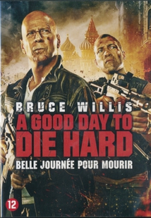 A GOOD DAY TO DIE HARD