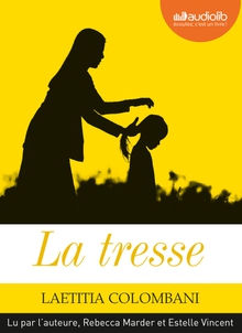 LA TRESSE