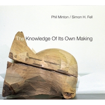 THE KNOWLEDGE OF ITS OWN MAKING