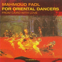 FOR ORIENTAL DANCERS - FROM CAIRO WITH LOVE