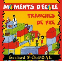 MOMENTS D'ÉCOLE - TRANCHES DE VIE
