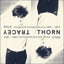 SOLO : SONGS AND COLLABORATIONS 1982-2015