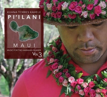 PI'ILANI. MUSIC FOR THE HAWAIIAN ISLANDS VOL.3