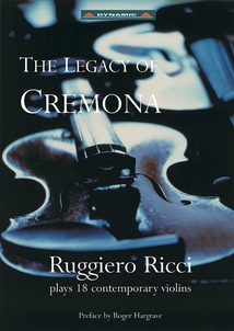 LEGACY OF CREMONA - RICCI PLAYS 18 CONTEMPORARY VIOLINS(THE)