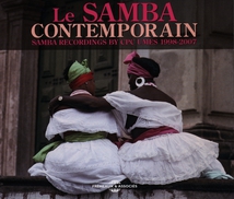 LE SAMBA CONTEMPORAIN. 1998-2007