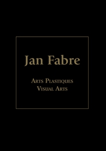 JAN FABRE - ARTS PLASTIQUES