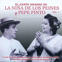 CANTE GRANDE DE LA NIÑA DE LOS PEINES Y PEPE PINTO