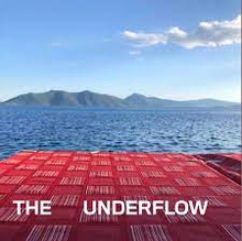 THE UNDERFLOW